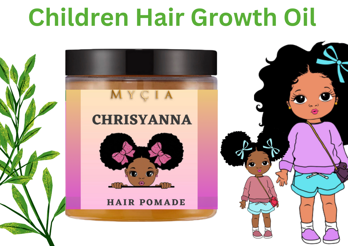 CHRISYANNA Hair Growth/ Soft Hair Pomade ( for Children/ Enfants)