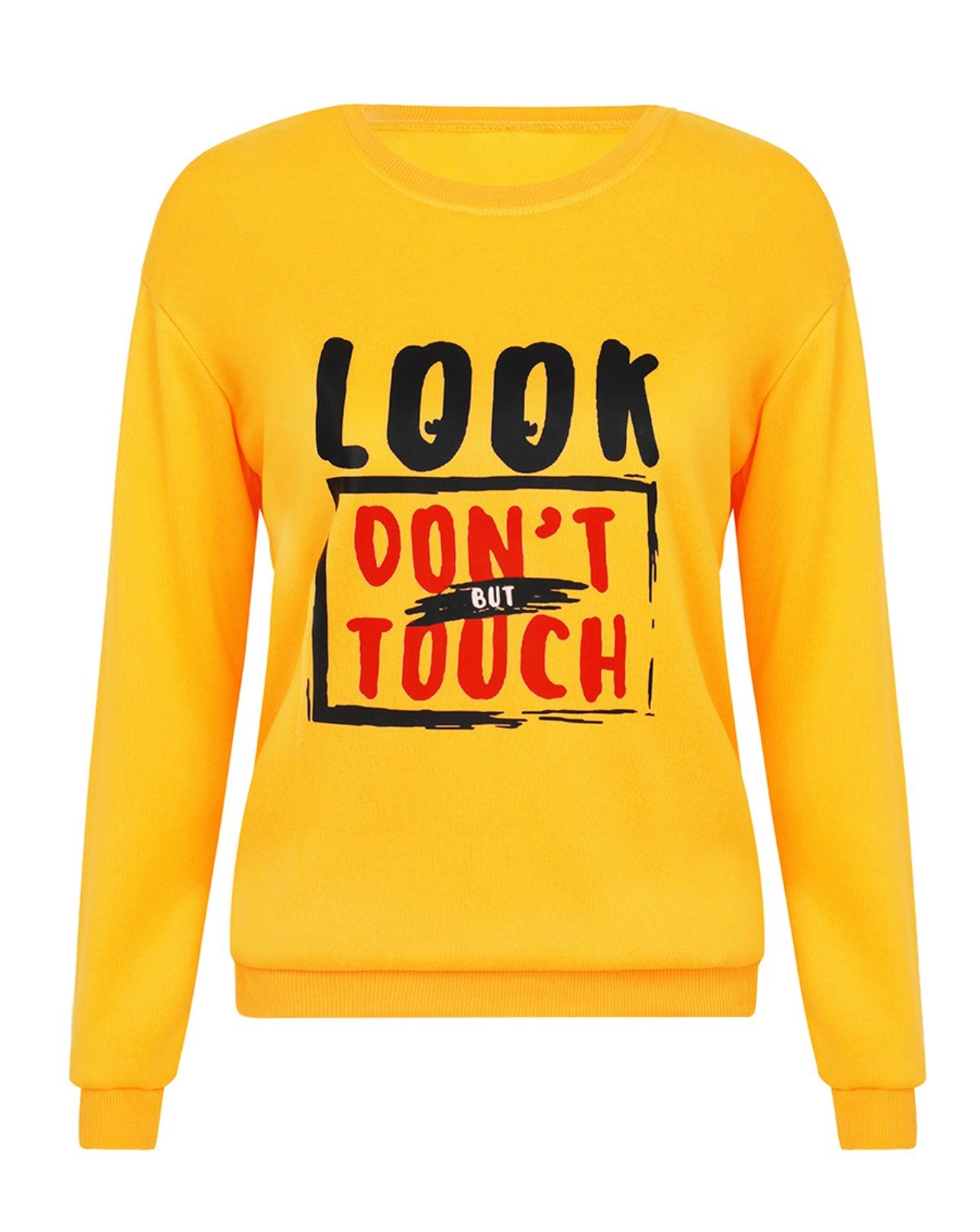 Women’s Sweatshirt Look Don’t Touch - Mycia Boutique